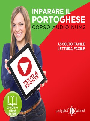 cover image of Imparare il Portoghese - Lettura Facile - Ascolto Facile - Testo a Fronte: Portoghese Corso Audio Num.2